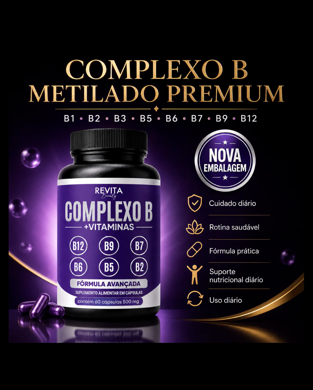 Complexo B Vitaminas B12 B6 B9 Forma Ativa B12 (Metilcobalamina) B6 B9 (Metilfolato) 60 caps